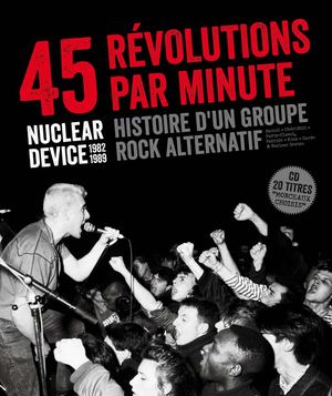 NUCLEAR DEVICE 45 RÉVOLUTIONS PAR MINUTE