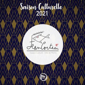 Saison Culturelle de Monts 2021