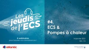 #4 - "ECS Et Pompes à Chaleur" - Présentation