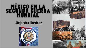 Mexico Durante La Segunda Guerra Mundial