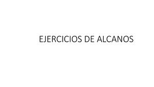 Ejercicios De Alcanos