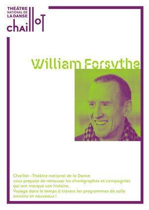 Chaillot et William Forsythe