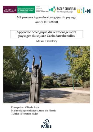 Mémoire Alexis Dambry (promo #1) - Approche écologique du réaménagement paysager du square Carlo Sarrabezolles
