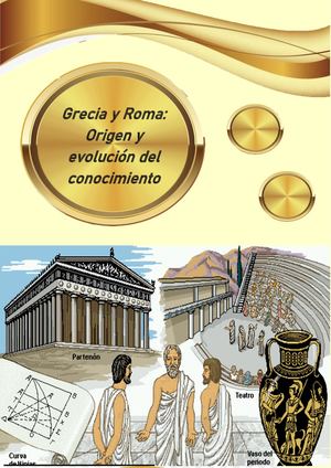 Grecia y Roma: Origen y evolución del Conocimiento