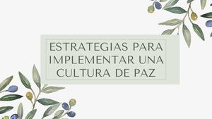 Estrategias Para Una Cultura De Paz
