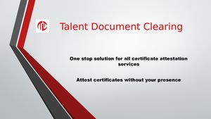 Certificate Attestation - UAE Embassy Attestation | Talent