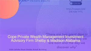 Cope Private Wealth Management Investment Advisory Firm Shelby & Madison Alabama