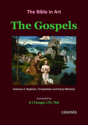 Bible In Art Gospels 2: Volume 2: Baptism, Temptation and Early Ministry