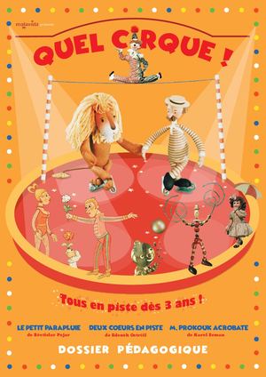 Quel Cirque ! Dossier Pédagogique