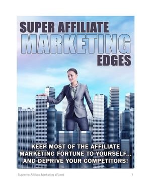 Super Affiliate Marketing Edges