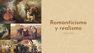El Romanticismo Y El Realismo (modificado) - Sección H