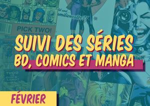 Suivi Des Séries Bd, Comics Et Manga - Février 2021