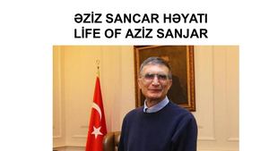 ƏZi̇z Sancar Həyati