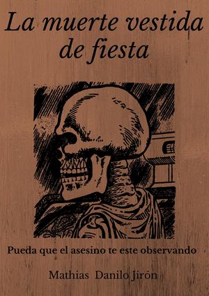 La muerte vestida de fiesta