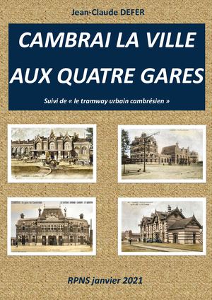 Cambrai La Ville Aux Quatre Gares