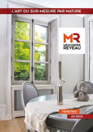 Menuiseries bois Reveau - La Fermeture Parisienne