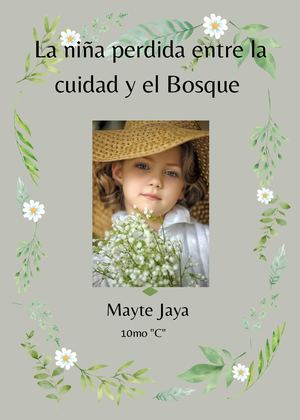 La Niña Perdida Entre La Cuidad Y El Bosque