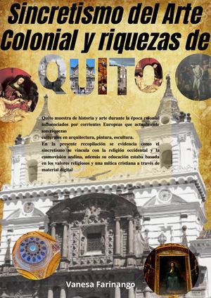 Sincretismo del Arte Colonial y Riquezas de Quito