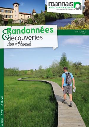 TOPO-GUIDE RANDONNÉES ET DÉCOUVERTES EN ROANNAIS 2020