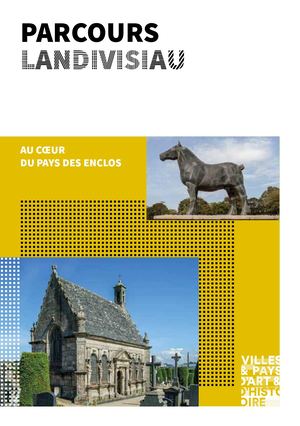Landivisiau, au coeur du pays des enclos
