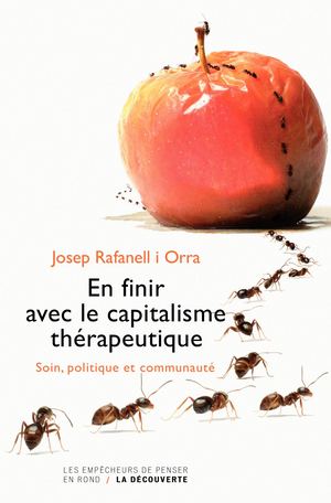 En finir avec le capitalisme thérapeutique