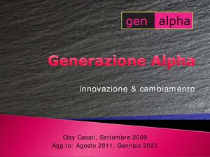 Generazione Alpha - Innovazione & Cambiamento
