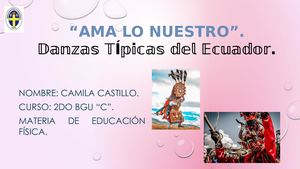 2 Bgu C Camila Castillo Danzas Típicas Del Ecuador (1) (1) (1)