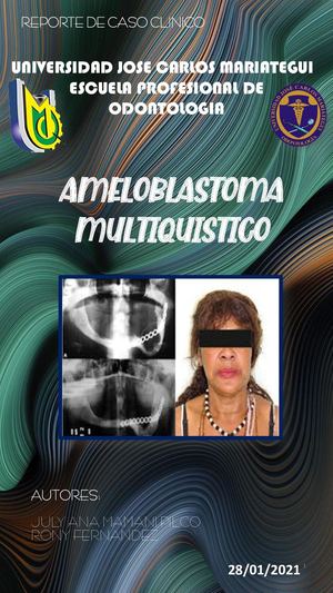 Ameloblastoma Multiquistico [Autoguardado]