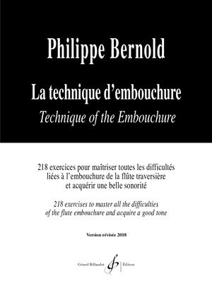 Philippe BERNOLD - Technique Embouchure