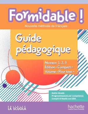 Formidable - Compiti di realtà sviluppati con Unità di Apprendimento