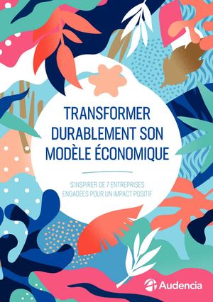 Transformer durablement son modèle économique