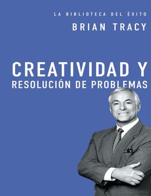 Creatividad Y Resolucion De Problemas