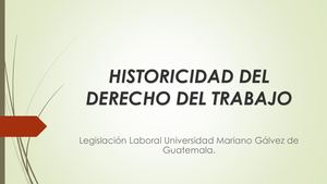 Historia Del Derecho Laboral