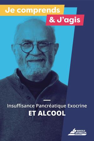 Insuffisance Pancréatique & Alcool
