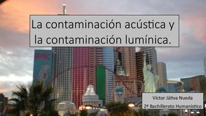 Contaminación Acústica Y Lumínica