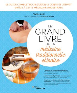 Le grand livre de la médecine chinoise - extrait