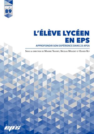 Dossier EP&S N°89- L'élève lycéen en EPS
