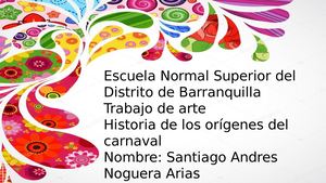 Historia Del Carnaval De Barranquilla