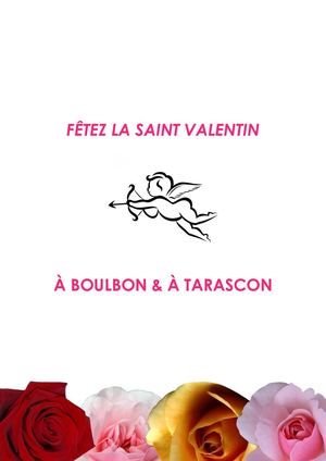 La Saint Valentin à Tarascon et Boulbon