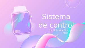 Alejandra Diaz Rojas 10a Sistemasdecontrol