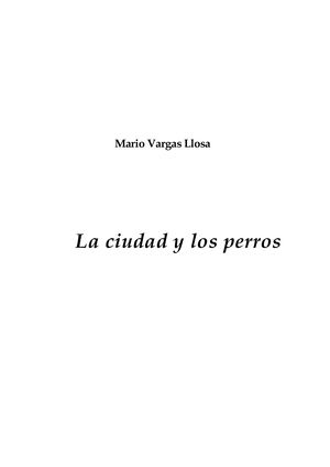 Vargasllosa La Ciudad Y Los Perrros