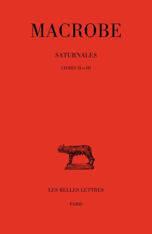 Extrait : Macrobe - Saturnales. Tome II Livres II et III