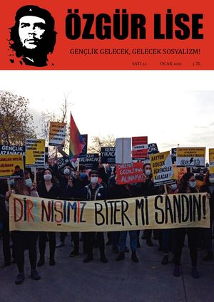 Özgür Lise Sayı: 52 Ocak-Şubat 2021