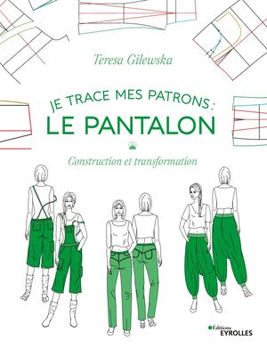Je trace mes patrons - le pantalon - extrait