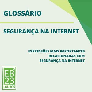 Glossário Segurança na Internet