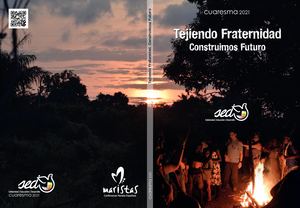 Cuaresma 2021 Tejiendo Fraternidad Sed