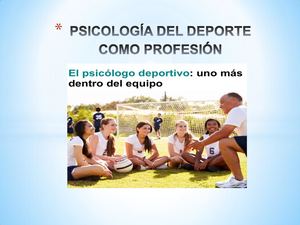 Clase 4 Psicologia Del Deporte Tema La Profesion Del Psico Del Deporte