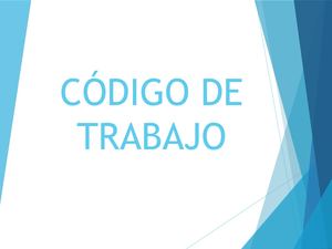 Codigo De Trabajo Y Disposiciones Generales