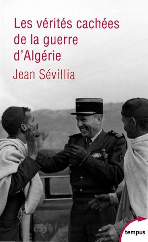 Extrait Les Vérités Cachées De La Guerre D'algérie