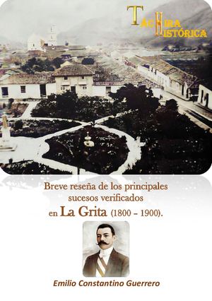 Libro Breve Reseña De Los Principales Sucesos Verificados Emilio Constantino Guerrero